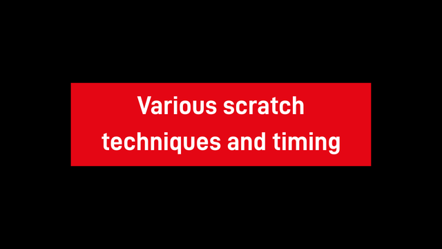 T7 Premium - Various techniques of scratching
